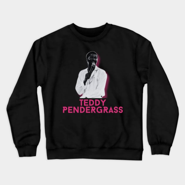 Teddy pendergrass\\original retro fan art Crewneck Sweatshirt by MisterPumpkin